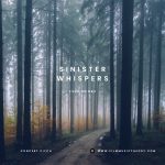 Sinister Whispers